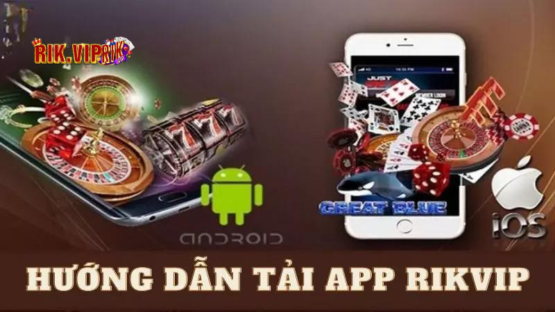 tải app rikvip